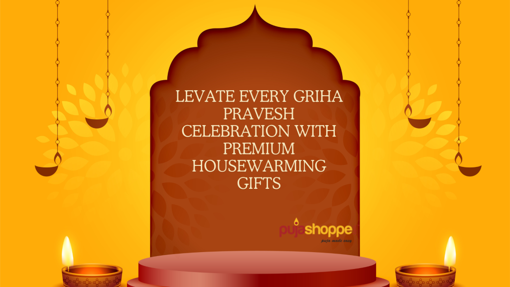Elevate Every Griha Pravesh Celebration with Premium Housewarming Gifts
